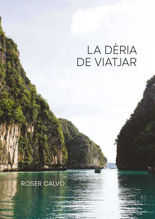 La dèria del viatge